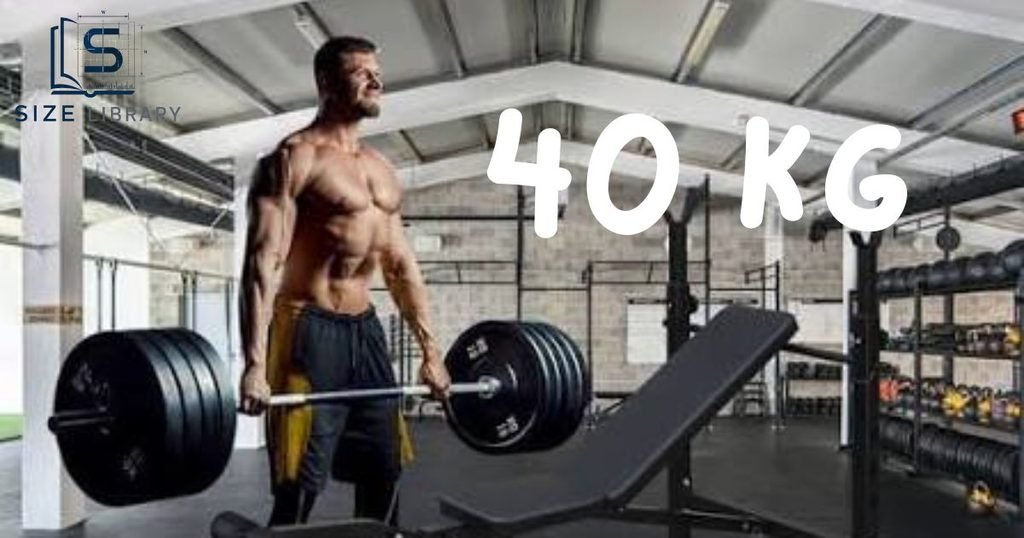 How Heavy Is 40 kg